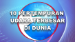 10 Pertempuran Udara...