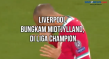 Liverpool Bungkam Midtjylland,...