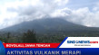 Terjadi Belasan Guguran...