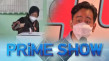 Saksikan Prime Show...