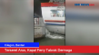 Terseret Arus, Kapal...