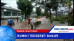 Rumah Terseret Banjir