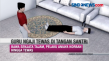 Guru Ngaji Tewas di...