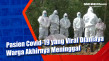 Pasien Covid-19 yang...