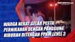 Warga Nekat Gelar Pesta...