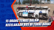 15 Orang Tewas dalam...