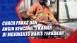 Cuaca Panas dan Angin...