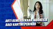 Arti Kemerdekaan Indonesia...