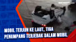 Mobil Terjun ke Laut,...