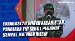 Evakuasi 26 WNI di Afganistan,...
