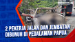 2 Pekerja Jalan dan...