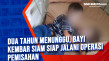 Dua Tahun Menunggu,...