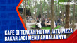 Kafe di Tengah Hutan...