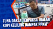 Tuna Daksa Terpaksa...