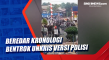 Beredar Kronologi Bentrok...