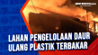 Lahan Pengelolaan Daur...