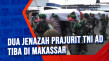 Dua jenazah prajurit...