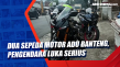 Dua Sepeda Motor Adu...