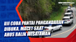 Uji Coba Pantai Pangandaran...