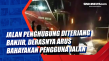 Jalan Penghubung Diterjang...
