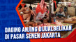 Daging Anjing Dijualbelikan...