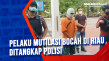 Pelaku Mutilasi Bocah...