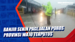 Banjir Senin Pagi, Jalan...