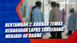 Bertambah 2, Korban...