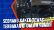 Seorang Kakek Tewas...