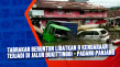 Tabrakan Beruntun Libatkan...