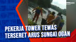Pekerja Tower Tewas...