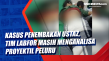 Kasus Penembakan Ustaz,...
