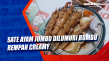 Sate Ayam Jumbo Dilumuri...
