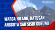 Warga Hilang, Ratusan...