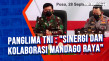 Panglima TNI : Sinergi...
