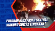 Puluhan Kios Pasar Sentral...