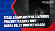 Tidak Sadar Aksinya...