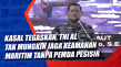 Kasal Tegaskan, TNI...