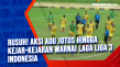 Rusuh! Aksi Adu Jotos...