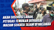 Akan Eksekusi Lahan,...