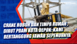 Crane Roboh dan Timpa...