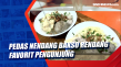 Pedas Nendang Bakso...