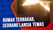 Rumah Terbakar, Seorang...