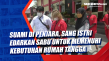 Suami di Penjara, Sang...