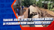 Tanggul Jebol 20 Meter...