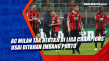 AC Milan Tak Bertaji...