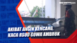 Akibat Angin kencang,...