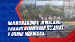 Banjir Bandang di Malang,...