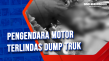 Pengendara Motor Terlindas...