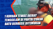 1 Korban Tewas Akibat...